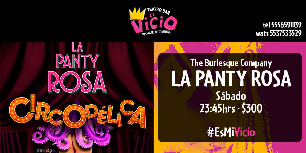 la-panty-rosa-the-burlesque-company-circodélica-teatro-bar-el-vicio-coyacan-01  | CXPress